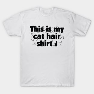 This Is My Cat Hair Shirt T-Shirt